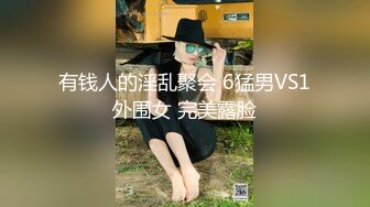 甜美呆萌美少女！没穿内裤一线天肥穴！手指抽插扣弄，手法非常熟练，呻吟嗲嗲好听