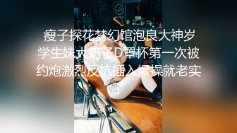 -侄子爆肏嫂子  一起到酒店偷情 嫂子后庭高潮比操穴还爽 啊 要喷了啊求你不要了 要死掉了