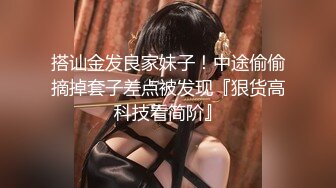 无水印1/3 胸前漂亮纹身美女骚逼好痒主动求操抓屌舔弄叫爸爸VIP1196