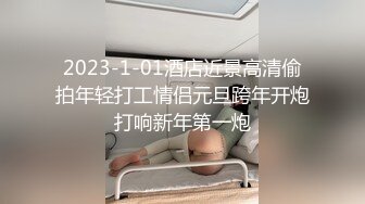 推油SPA男技师偷拍按摩啪啪全过程，按摩推屁股镜头特写，手指插入扣弄呻吟起来，搞得想要拔屌抽插起来