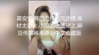 安防酒店铁笼房偷拍胖叔和漂亮小三幽会连干两次口手并用满足她