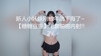 强子寻欢 约啪整容脸妹子，床上花活多，叫床骚