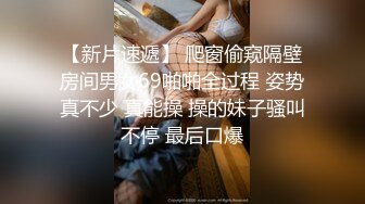 【姐妹三人玩】一个小哥战三女，啪啪，花样超级多，女上位做爱，颜值都不错