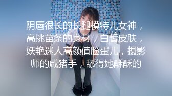 甜美容颜苗条性感妹子 修身牛仔裤紧绷大长腿 真是极品，大力分开美腿啪啪尽情抽操撞击 水多呻吟销魂【水印】