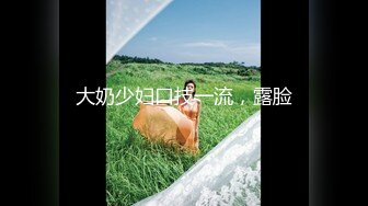 星空無限傳媒 XKTC064 女友在做飯我和她閨蜜客廳纏綿爆操 董悅悅