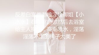 巨乳肥臀熟女 美瑜伽教练【长腿教练】 啪啪内射无限激情合集【18v】 (11)