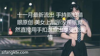 ★☆全网推荐☆★11月最新强推，网美推车OnlyFans极品女M母狗变态人妻ann私拍，NTR老公3P双飞多人淫乱主打一个刺激 (7)