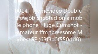 0014 - Homevideo Double Blowjob shooted on a mobile phone, Huge Cumshot - amateur ffm threesome MybestGF (63f3a0f550dd0)