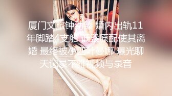 -全网稀缺资源 高端淫妻私密群内部福利Vol.13 反差疯狂女神