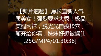 海角社区姐弟乱伦大神会喷水的亲姐姐 国庆假期暴力狂干亲姐姐，前所未有的姿势抽插，刺激粉鲍不断喷水