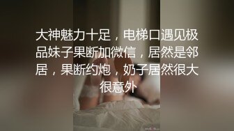 越南妹子，长相甜美大奶子舌吻调情，特写蹲着口交骑乘猛操，抬腿侧入后入撞击屁股