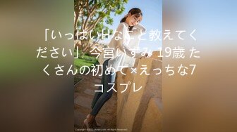 超勇猛单男大战我的翘臀学生女友