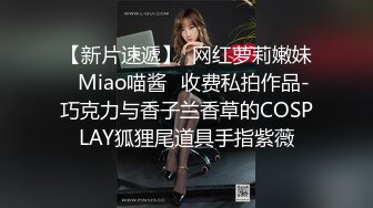 嫖妓哥酒店约啪艺术院校甜美漂亮的小美女啪啪,性感大白腿掀开短裙就摸逼,美女开始害羞躲闪后来全程配合