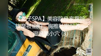 莞式全顶级一条龙 泉州女人味十足30岁丰满E奶御姐【阿美】服务顾客露脸自拍